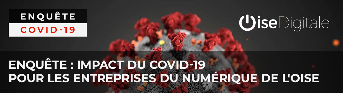 Impact du Covid-19 pour les entreprises du numérique de l'Oise